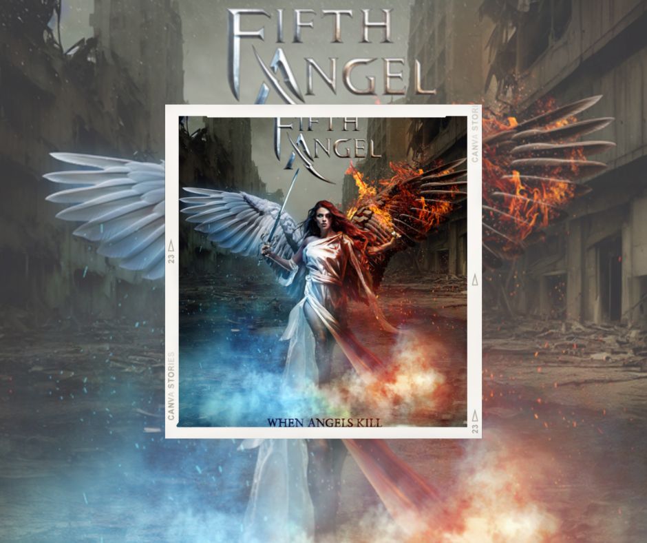 Fifth Angel Est De Retour Avec When Angels Kill Vinylestimes