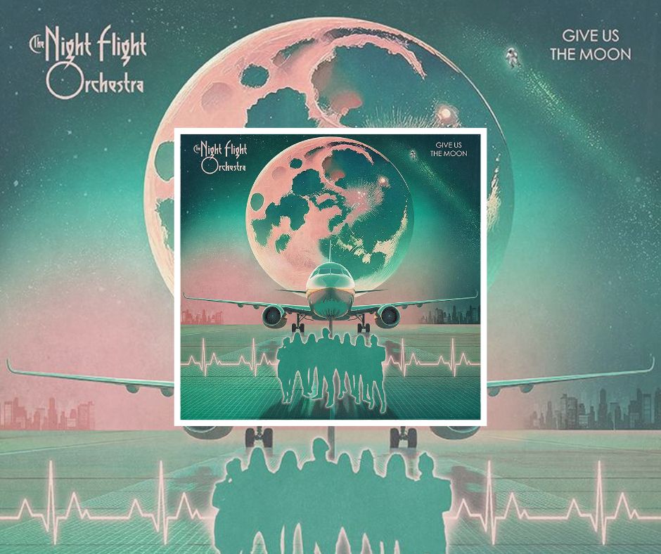 The Night Flight Orchestra Nouvel Album Give Us The Moon