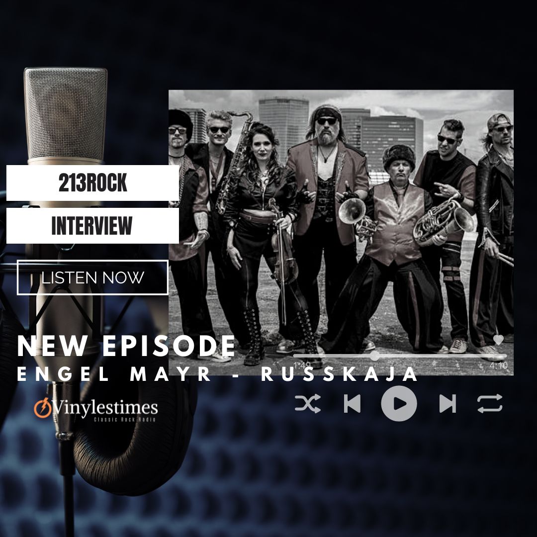 ? [Interview] – 213Rock Harrag Melodica reçoit Engel Mayr du groupe  Russkaja ?‼️ - Vinylestimes Classic Rock Radio 2023.